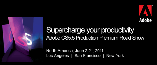 Adobe CS5.5 Production Premium Road Show by Michelle Gallina - ProVideo  Coalition