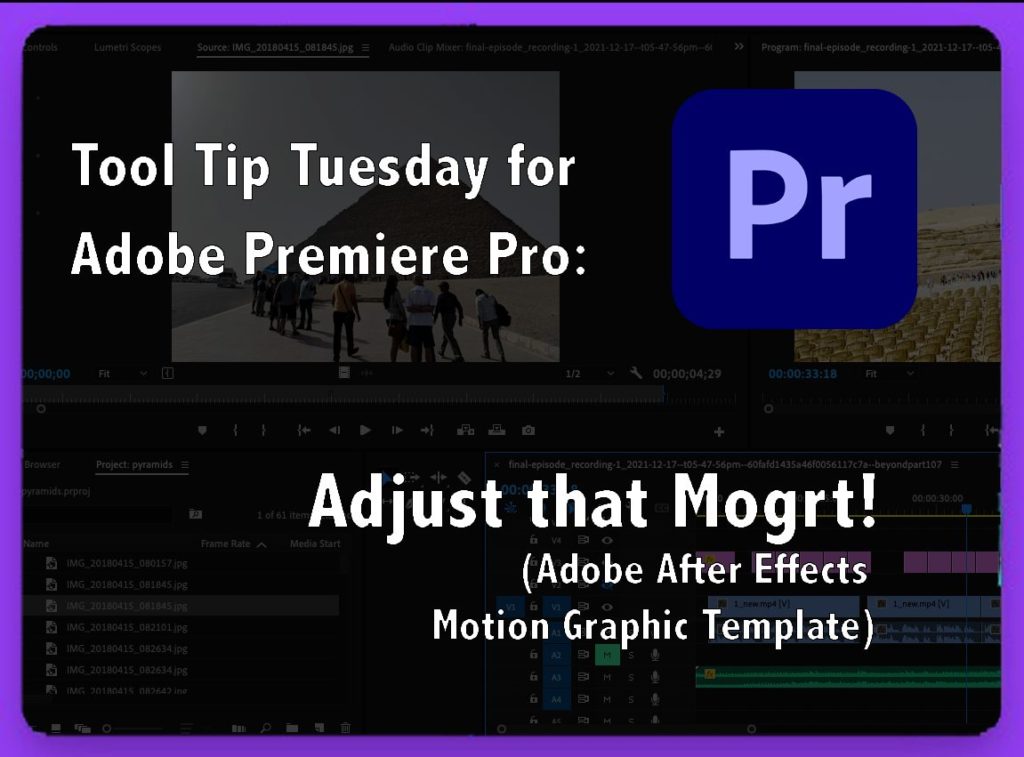 Tool Tip Tuesday for Adobe Premiere Pro: Adjust that Mogrt! 15