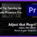 Tool Tip Tuesday for Adobe Premiere Pro: Adjust that Mogrt! 9