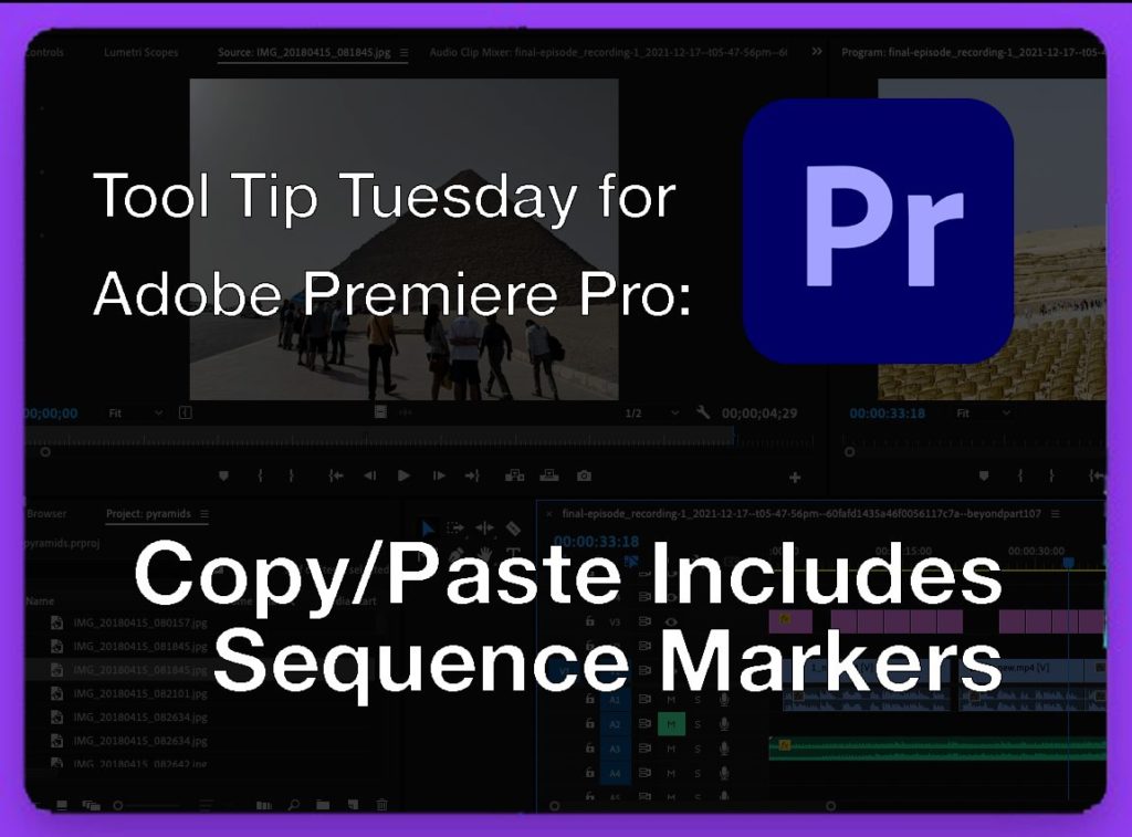 Tool Tip Tuesday for Adobe Premiere Pro: Copy Paste includes Sequence Markers 7