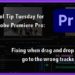 Tool Tip Tuesday for Adobe Premiere Pro: Quick fix - when drag and drop go to the wrong tracks 5