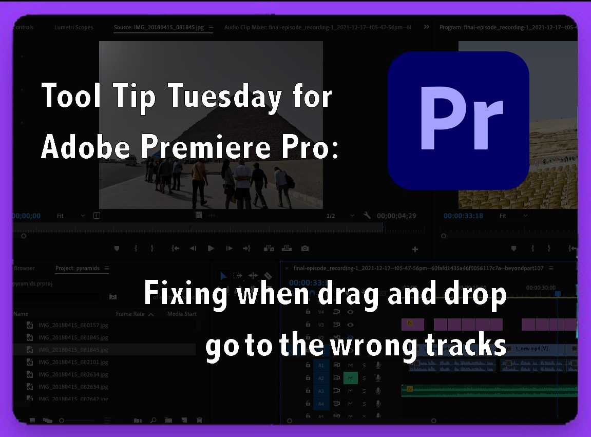 Tool Tip Tuesday for Adobe Premiere Pro: Quick fix - when drag and drop go to the wrong tracks 4