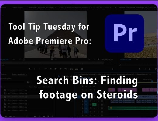 Tool Tips Tuesday for Adobe Premiere Pro: Searching Smarter in Premiere Pro with the power of SEARCH BINS 28