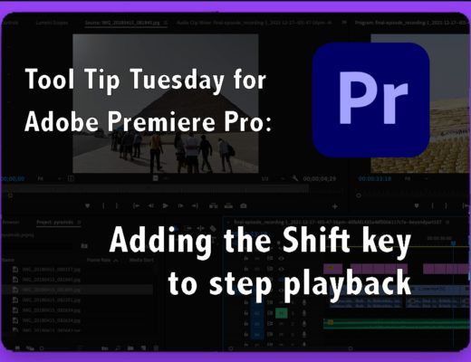 Tool Tip Tuesday for Adobe Premiere Pro: Add the Shift key to step playback 22