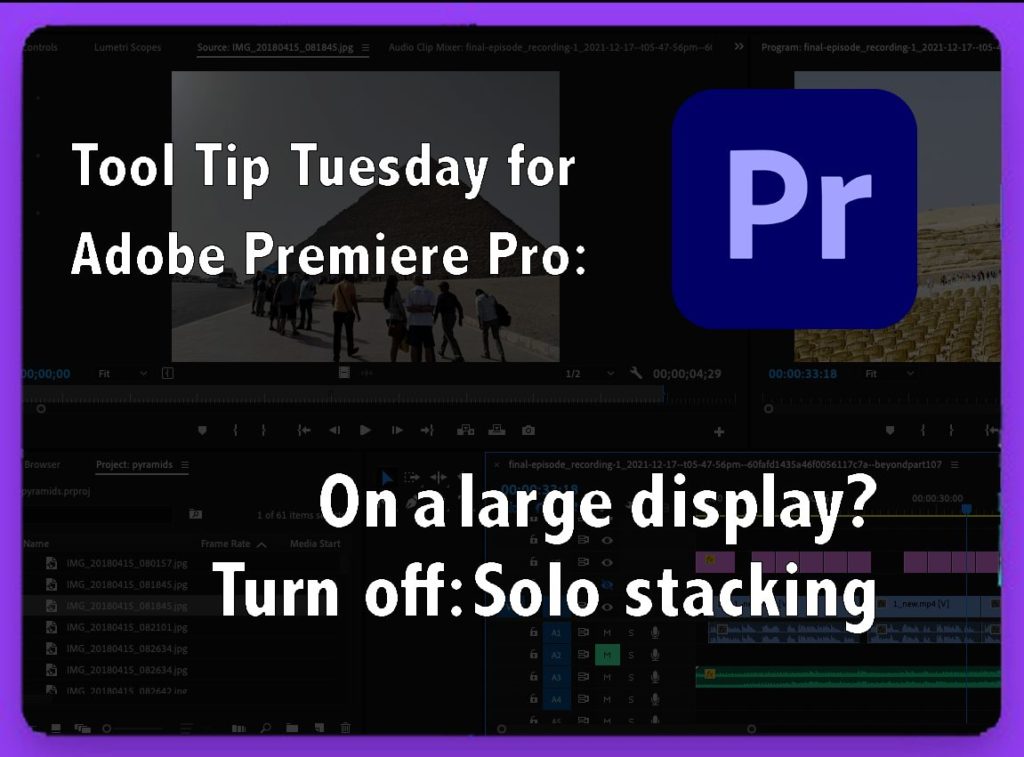 Tool Tip Tuesday: On a big screen? Turn off "Solo Mode" for stacked panels like Lumetri 7