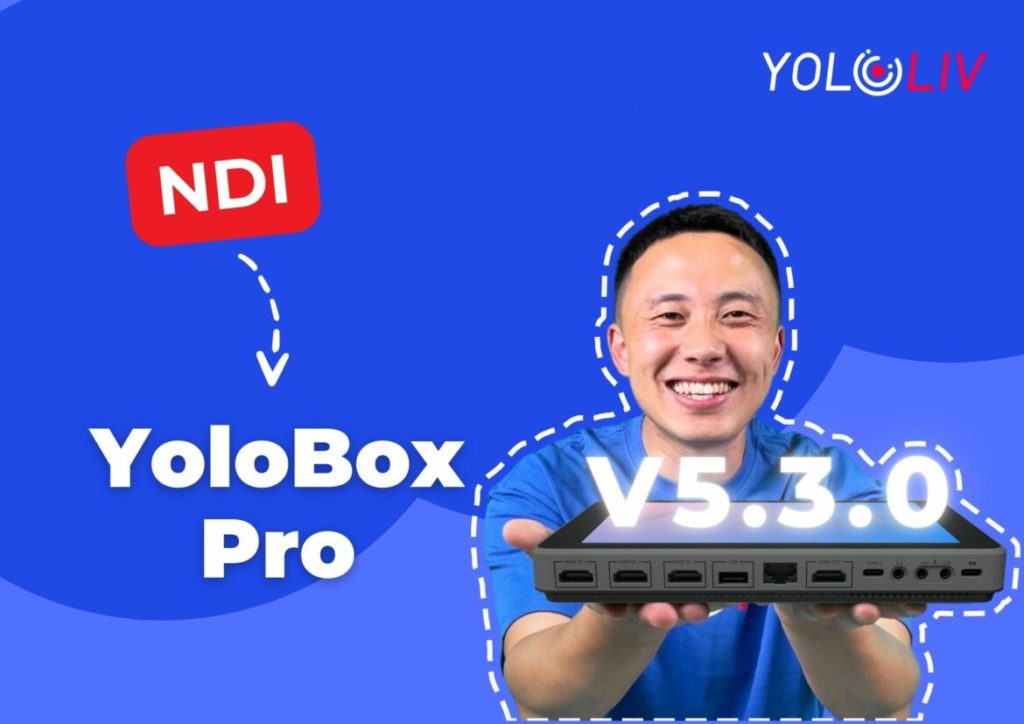 NDI enabled on YoloBox Pro with v5.3.0 3