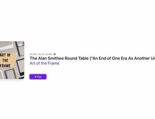 Art of the Frame Podcast: The Alan Smithee Round Table – The End of an Era and Promise of Another 10