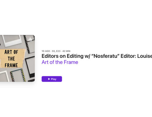 Art of the Frame Podcast: Editors on Editing with “Nosferatu” editor Louise Ford 10