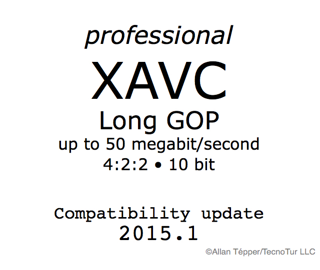 Pro XAVC Long GOP compatibility bulletin 2015.1 10