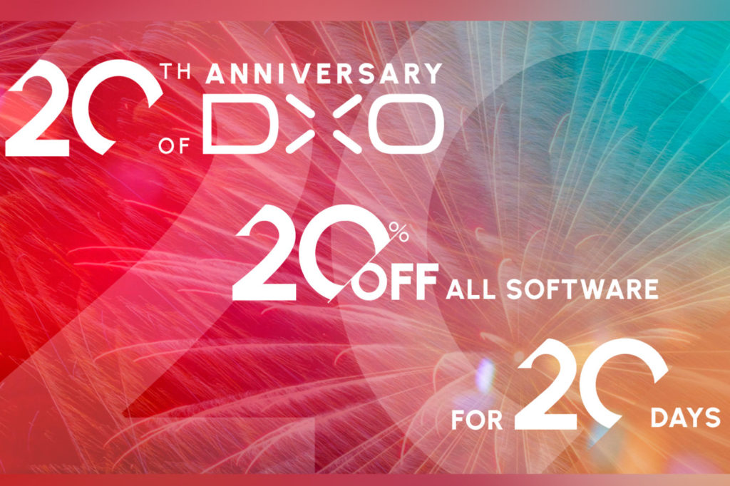 DxO Labs marks its 20th anniversary: 20% off for 20 days