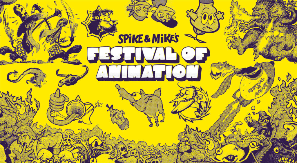 Spike & Mike’s Festival of Animation is back! by Jose Antunes